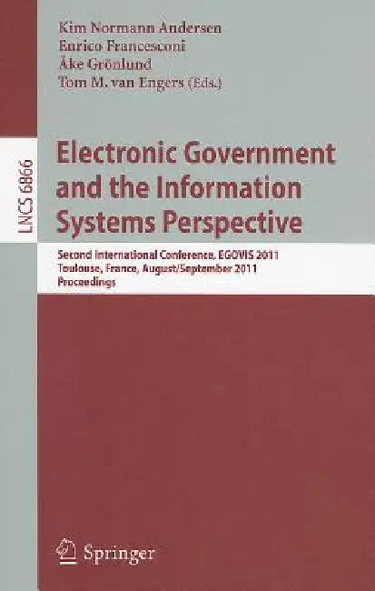 Buy Electronic Government and the Information Systems Perspective (English, Kim Normann Andersen | Enrico Francesconi | Ake Grönlund) Online at Best Price - BookBajar