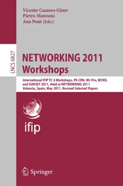 Buy Networking 2011 Workshops (English, Vicente Casares-Giner | Pietro Manzoni | Ana Pont) Online at Best Price - BookBajar