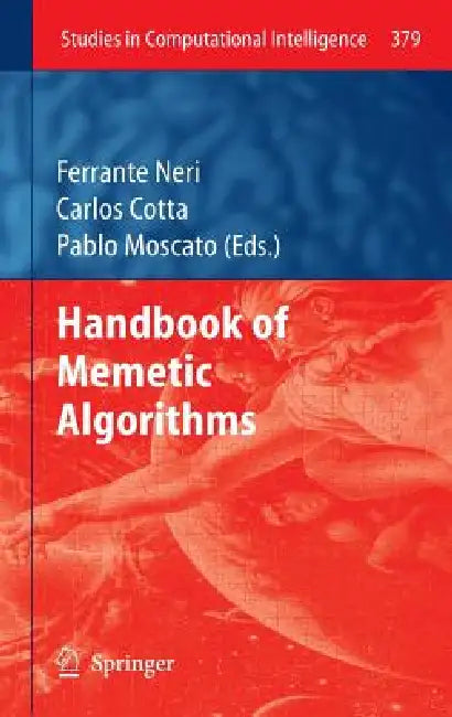 Buy Handbook of Memetic Algorithms (English, Ferrante Neri | Carlos Cotta | Pablo Moscato) Online at Best Price - BookBajar