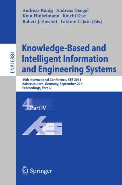 Buy Knowledge-Based and Intelligent Information and Engineering Systems (English, Andreas König | Andreas Dengel | Knut Hinkelmann) Online at Best Price - BookBajar