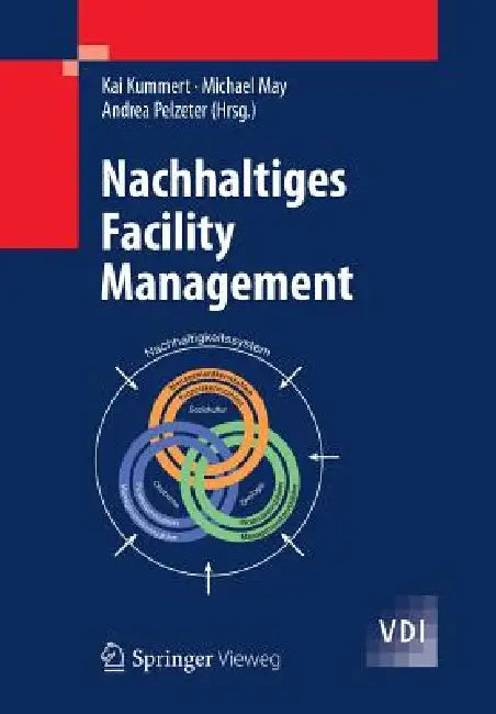 Buy Nachhaltiges Facility Management (English, Kai Kummert | Michael May | Andrea Pelzeter) Online at Best Price - BookBajar