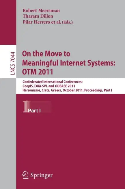 Buy On the Move to Meaningful Internet Systems (English, Robert Meersman | Tharam Dillon | Pilar Herrero) Online at Best Price - BookBajar