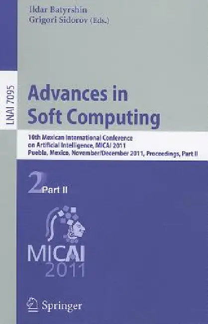 Buy Advances in Soft Computing (English, Ildar Batyrshin | Grigori Sidorov) Online at Best Price - BookBajar