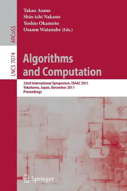 Buy Algorithms and Computation (English, Takao Asano | Shin-Ichi Nakano | Yoshio Okamoto) Online at Best Price - BookBajar