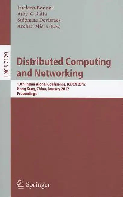 Buy Distributed Computing and Networking (English, Luciano Bononi | Ajoy Datta | Stéphane Devismes) Online at Best Price - BookBajar