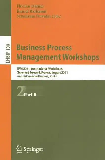 Buy Business Process Management Workshops (English, Florian Daniel | Kamel Barkaoui | Schahram Dustdar) Online at Best Price - BookBajar