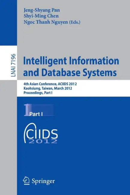 Buy Intelligent Information and Database Systems (English, Jeng-Shyang Pan | Shyi-Ming Chen | Ngoc-Thanh Nguyen) Online at Best Price - BookBajar