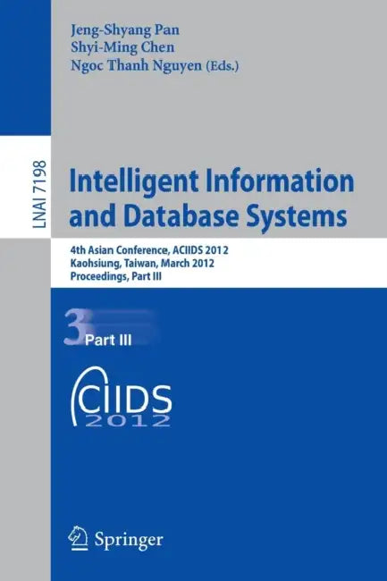 Buy Intelligent Information and Database Systems (English, Jeng-Shyang Pan | Shyi-Ming Chen | Ngoc-Thanh Nguyen) Online at Best Price - BookBajar