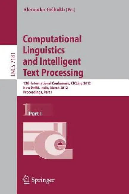 Buy Computational Linguistics and Intelligent Text Processing (English, Alexander Gelbukh) Online at Best Price - BookBajar