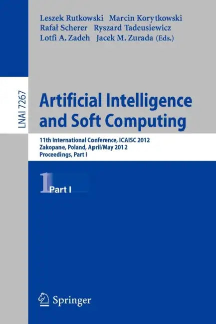 Buy Artificial Intelligence and Soft Computing (English, Leszek Rutkowski | Marcin Korytkowski | Rafal Scherer) Online at Best Price - BookBajar