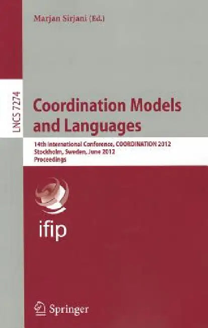 Buy Coordination Models and Languages (English, Marjan Sirjani) Online at Best Price - BookBajar