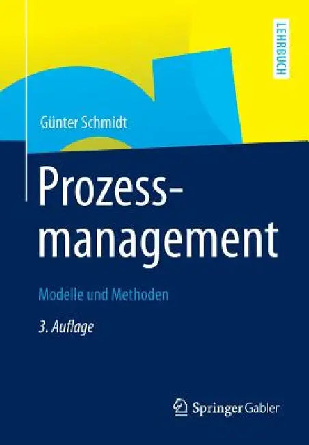 Buy Prozessmanagement (English, Günter Schmidt) Online at Best Price - BookBajar