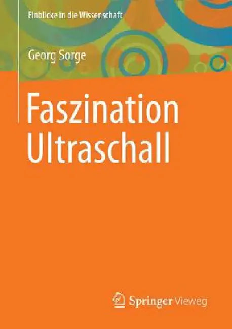 Buy Faszination Ultraschall (English, Georg Sorge) Online at Best Price - BookBajar