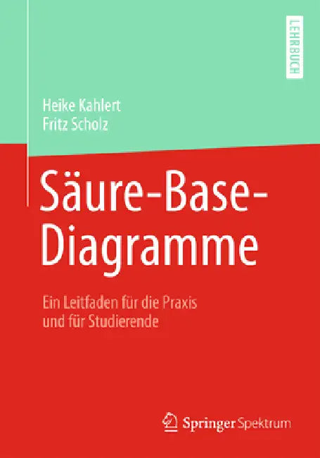 Buy Säure-Base-Diagramme (English, Heike Kahlert | Fritz Scholz) Online at Best Price - BookBajar