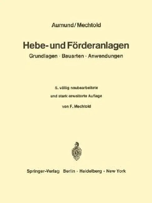 Buy Hebe- Und Förderanlagen (English, Heinrich Aumund | F. Mechtold) Online at Best Price - BookBajar
