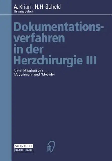 Buy Dokumentationsverfahren in Der Herzchirurgie III (English, A. Krian | H. H. Scheld) Online at Best Price - BookBajar