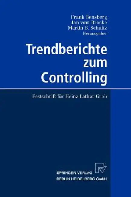 Buy Trendberichte Zum Controlling (English, Frank Bensberg | Jan Vom Brocke | Martin B. Schultz) Online at Best Price - BookBajar