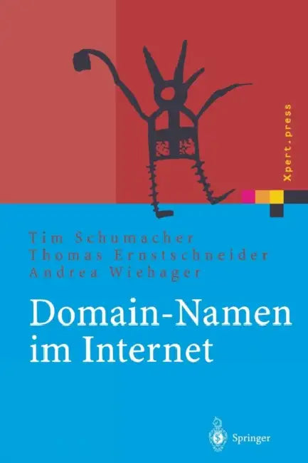 Buy Domain-Namen Im Internet (English, Tim Schumacher | Thomas Ernstschneider | Andrea Wiehager) Online at Best Price - BookBajar