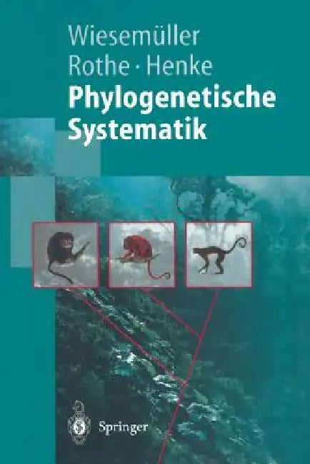 Buy Phylogenetische Systematik (English, Bernhard Wiesemüller | Hartmut Rothe | Winfried Henke) Online at Best Price - BookBajar