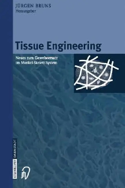 Buy Tissue Engineering (English, Jürgen Bruns) Online at Best Price - BookBajar