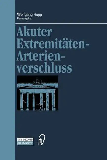 Buy Akuter Extremitäten-Arterienverschluss (English, Wolfgang Hepp) Online at Best Price - BookBajar
