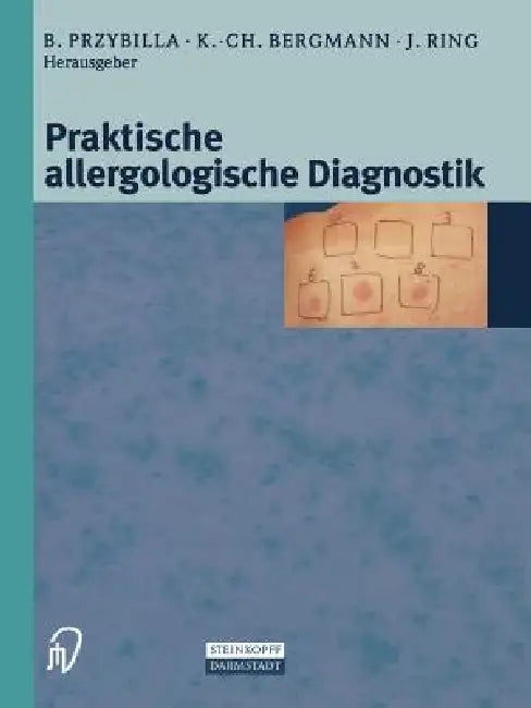 Buy Praktische Allergologische Diagnostik (English, Bernhard Przybilla | K. -C Bergmann | J. Ring) Online at Best Price - BookBajar