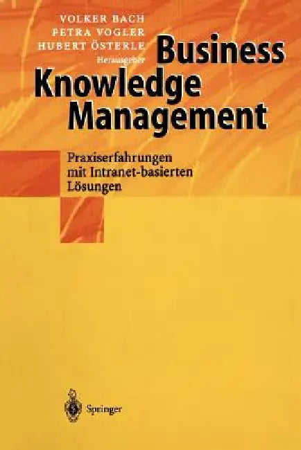 Buy Business Knowledge Management (English, Volker Bach | Petra Vogler | Hubert Österle) Online at Best Price - BookBajar