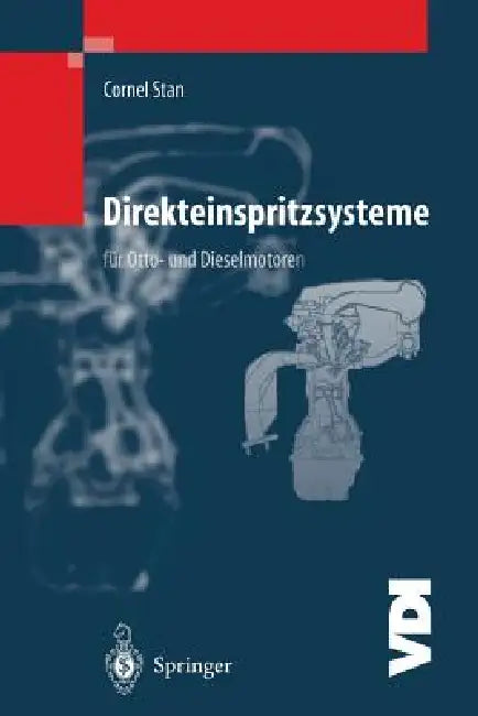 Buy Direkteinspritzsysteme Für Otto- Und Dieselmotoren (English, Cornel Stan) Online at Best Price - BookBajar