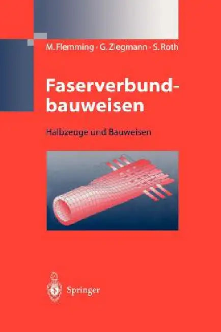 Buy Faserverbundbauweisen (English, Manfred Flemming | Gerhard Ziegmann | Siegfried Roth) Online at Best Price - BookBajar