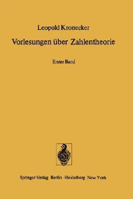 Buy Vorlesungen Über Zahlentheorie (English, L. Kronecker | K. Hensel | K. Hensel) Online at Best Price - BookBajar