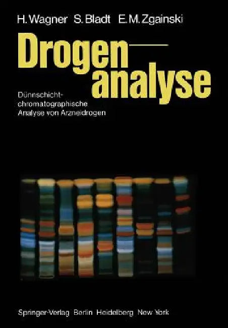 Buy Drogenanalyse (English, H. Wagner | S. Bladt | E. -M Zgainski) Online at Best Price - BookBajar