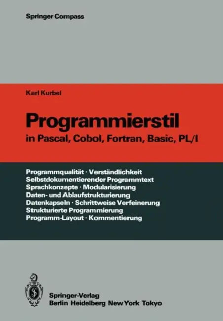 Buy Programmierstil in Pascal, Cobol, Fortran, Basic, Pl/I (English, Karl Kurbel) Online at Best Price - BookBajar