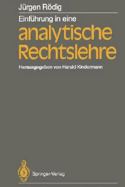 Buy Einführung in Eine Analytische Rechtslehre (English, Jürgen Rödig | Harald Kindermann) Online at Best Price - BookBajar