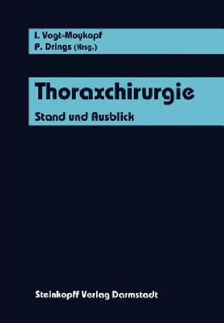 Buy Thoraxchirurgie (English, I. Vogt-Moykopf | P. Drings) Online at Best Price - BookBajar