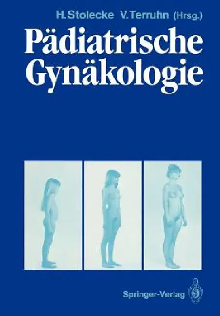 Buy Pädiatrische Gynäkologie (English, J. Essermittag | Herbert Stolecke | W. Geiger) Online at Best Price - BookBajar