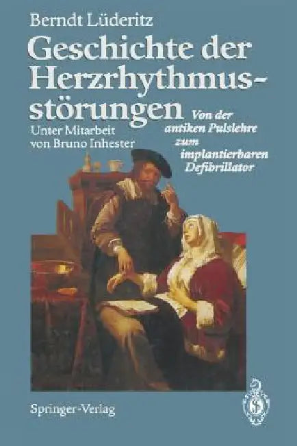 Buy Geschichte Der Herzrhythmusstörungen (English, B. Inhester | Berndt Lüderitz) Online at Best Price - BookBajar