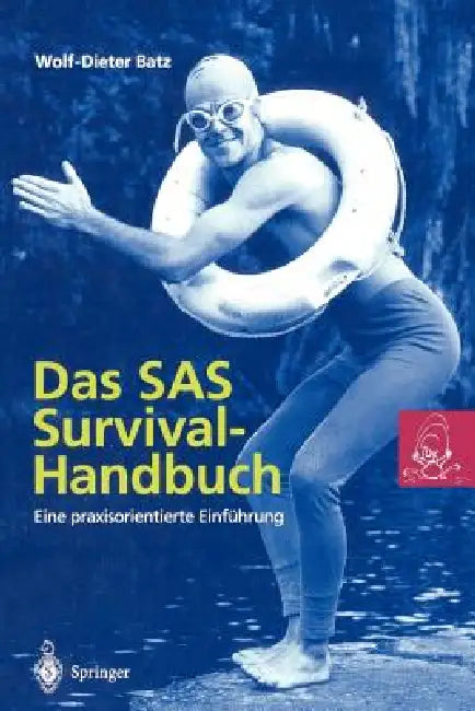 Buy Das SAS Survival Handbuch (English, Wolf-Dieter Batz) Online at Best Price - BookBajar