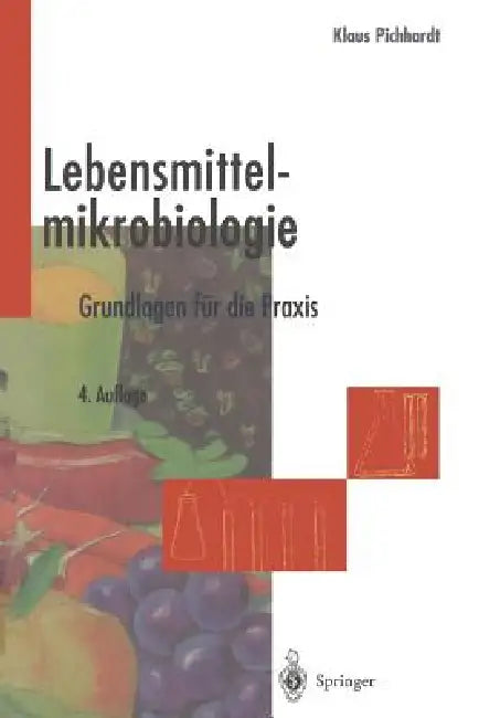 Buy Lebensmittelmikrobiologie (English, Klaus Pichhardt) Online at Best Price - BookBajar
