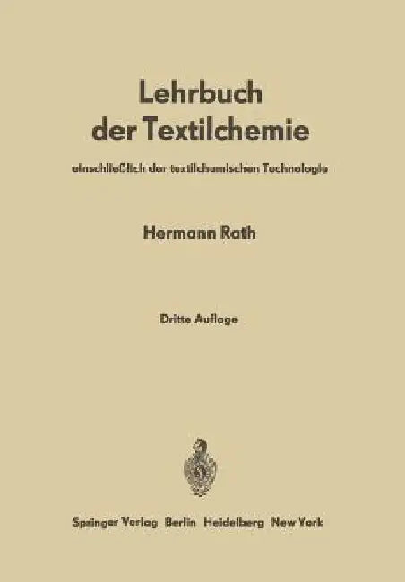 Buy Lehrbuch Der Textilchemie (English, Hermann Rath) Online at Best Price - BookBajar