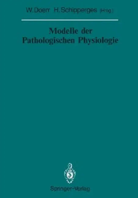 Buy Modelle Der Pathologischen Physiologie (English, Wilhelm Doerr | Heinrich Schipperges) Online at Best Price - BookBajar