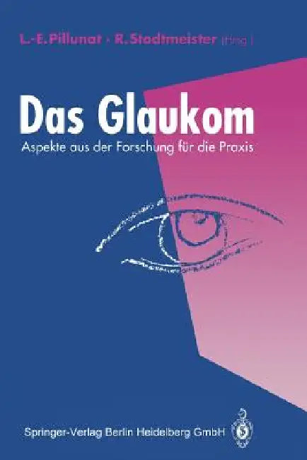 Buy Das Glaukom (English, Lutz-Ernst Pillunat | Richard Stodtmeister) Online at Best Price - BookBajar