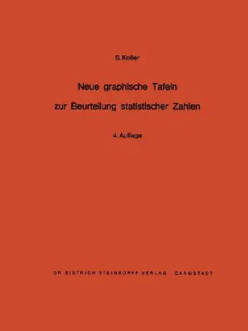 Buy Neue Graphische Tafeln Zur Beurteilung Statistischer Zahlen (English, S. Koller) Online at Best Price - BookBajar