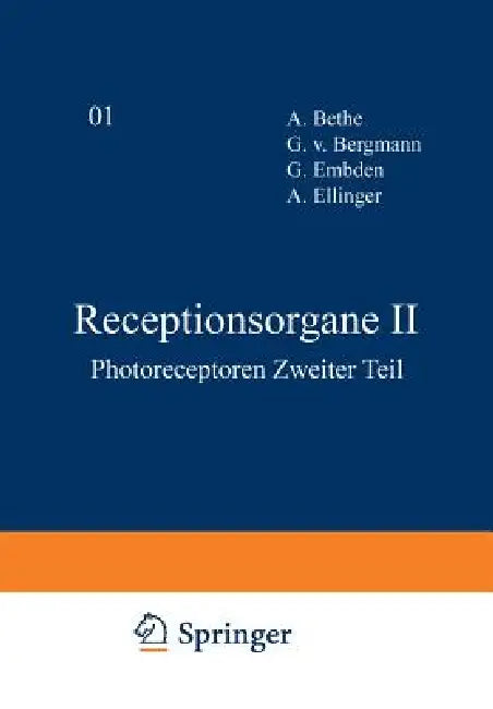 Buy Receptionsorgane II (English, A. Bethe | G. V. Bergmann | G. Embden) Online at Best Price - BookBajar