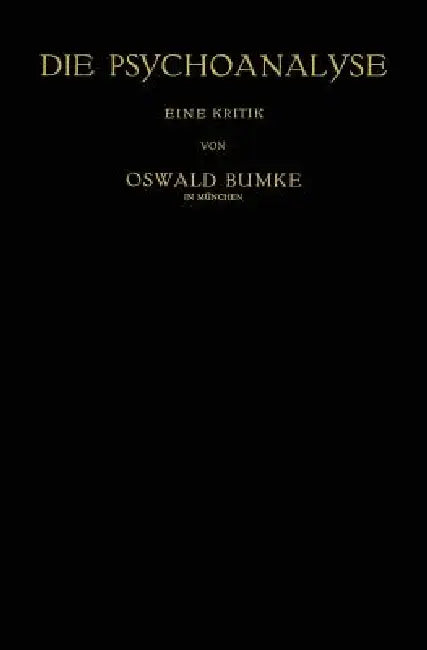 Buy Die Psychoanalyse (English, Oswald Bumke) Online at Best Price - BookBajar
