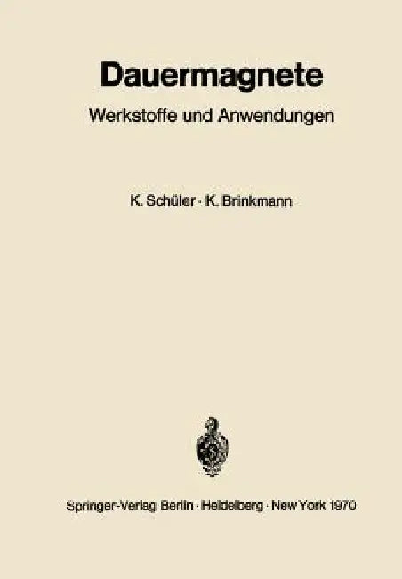 Buy Dauermagnete (English, Karl Schüler | Kurt Brinkmann) Online at Best Price - BookBajar
