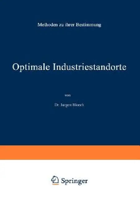 Buy Optimale Industriestandorte (English, Jürgen Bloech) Online at Best Price - BookBajar