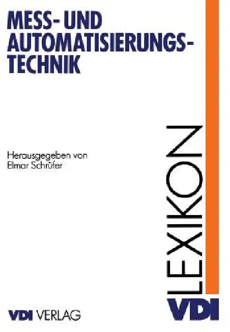 Buy Lexikon Meß- Und Automatisierungstechnik (English, Elmar Schrüfer) Online at Best Price - BookBajar