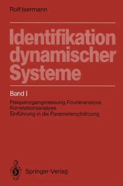 Buy Identifikation Dynamischer Systeme (English, Rolf Isermann) Online at Best Price - BookBajar