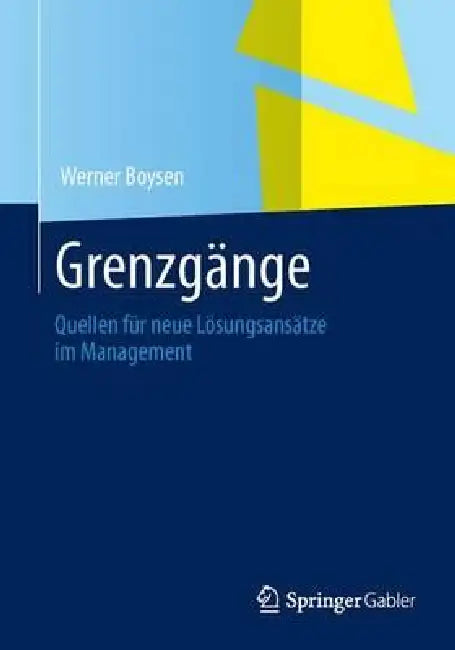 Buy Grenzgänge Im Management (English, Werner Boysen) Online at Best Price - BookBajar