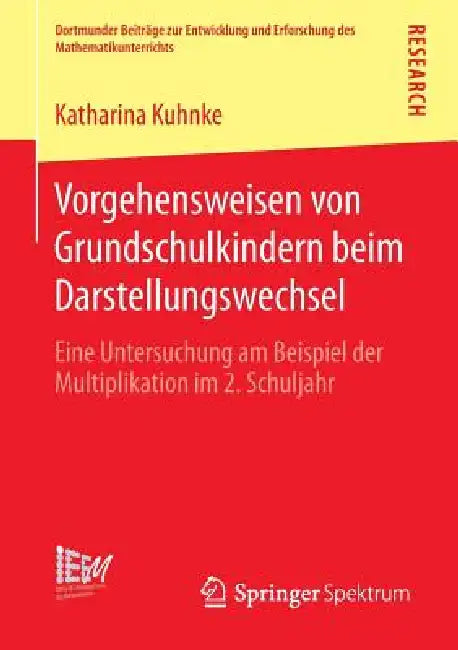 Buy Vorgehensweisen Von Grundschulkindern Beim Darstellungswechsel (English, Katharina Kuhnke) Online at Best Price - BookBajar